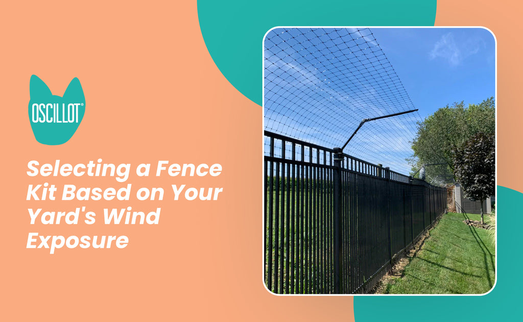 Selecting a Fence Kit Based on Your Yard's Wind Exposure – Cat-Proof ...